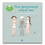 Carte ilustrată pentru copii 6+ - Cum funcționează corpul meu, DPH