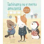 Tachinarea nu e mereu amuzanta - carte pentru copii despre bullying emotional
