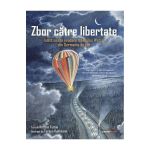 Zbor catre libertate PlayLearn Toys